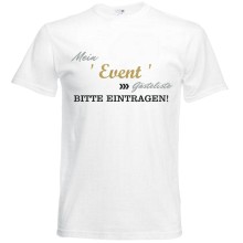 T-Shirt - Gästeliste + "Mein Event" - Eigendruck